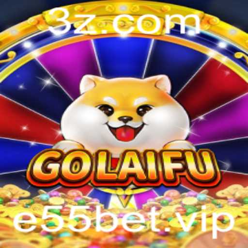 Explorando o Mundo do Jogo GoLaiFu e e55bet